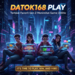 DATOK168 PLAY! It's time to play, win, and vibe!